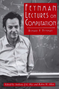 Lectures On Computation (Frontiers in Physics)