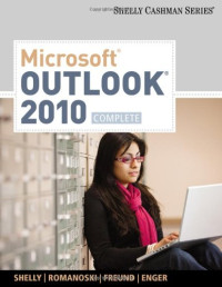 Microsoft Outlook 2010: Complete (Shelly Cashman)