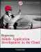 Beginning Mobile Application Development in the Cloud (Wrox Programmer to Programmer)