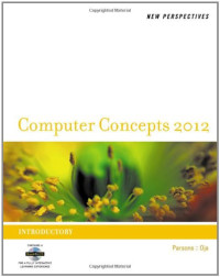 New Perspectives on Computer Concepts 2012: Introductory