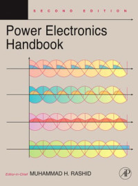 Power Electronics Handbook, Second Edition: Devices, Circuits and Applications (Engineering)