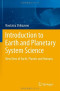 Introduction to Earth and Planetary System Science: New View of Earth, Planets and Humans
