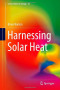 Harnessing Solar Heat (Lecture Notes in Energy)