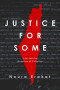 Justice for Some: Law and the Question of Palestine