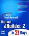 Sams Teach Yourself JBuilder 2 in 21 Days
