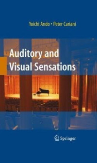 Auditory and Visual Sensations
