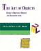 The Art of Objects: Object-Oriented Design and Architecture