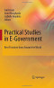 Practical Studies in E-Government: Best Practices from Around the World