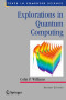 Explorations in Quantum Computing (Texts in Computer Science)