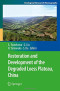 Restoration and Development of the Degraded Loess Plateau, China (Ecological Research Monographs)