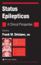 Status Epilepticus: A Clinical Perspective (Current Clinical Neurology)