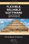 Flexible, Reliable Software: Using Patterns and Agile Development (Chapman & Hall/CRC Textbooks in Computing)