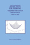 Adaptive Filtering (The Springer International Series in Engineering and Computer Science)