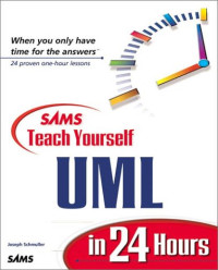 Sams Teach Yourself UML in 24 Hours