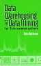 Data Warehousing and Data Mining for Telecommunications (Artech House Computer Science Library)