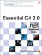 Essential C# 2.0 (Microsoft .Net Development Series)