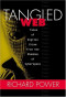 Tangled Web: Tales of Digital Crime from the Shadows of Cyberspace (Queconsumerother)