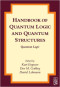 Handbook of Quantum Logic and Quantum Structures: Quantum Logic