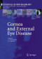 Cornea and External Eye Disease: Corneal Allotransplantation, Allergic Disease and Trachoma (Essentials in Ophthalmology)