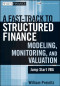 A Fast Track to Structured Finance Modeling, Monitoring, and Valuation: Jump Start VBA