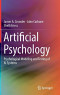 Artificial Psychology: Psychological Modeling and Testing of AI Systems