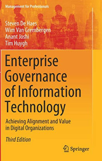 Enterprise Governance of Information Technology: Achieving Alignment and Value in Digital Organizations (Management for Professionals)
