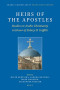 Heirs of the Apostles (Arabic Christianity: Texts and Studies) (English and Arabic Edition)