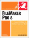 FileMaker Pro 8 for Windows & Macintosh (Visual QuickStart Guide)