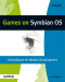 Games on Symbian OS: A Handbook for Mobile Development (Symbian Press)
