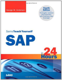 Sams Teach Yourself SAP in 24 Hours (4th Edition)