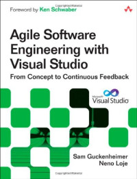 Agile Software Engineering with Visual Studio: From Concept to Continuous Feedback (2nd Edition) (Microsoft Windows Development)