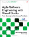 Agile Software Engineering with Visual Studio: From Concept to Continuous Feedback (2nd Edition) (Microsoft Windows Development)