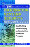 The Information Systems Security Officer's Guide: Establishing and Managing an Information Protection Program, Second Edition