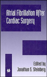 Atrial Fibrillation after Cardiac Surgery (Developments in Cardiovascular Medicine)