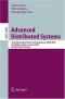 Advanced Distributed Systems: Third International School and Symposium, ISSADS 2004, Guadalajara, Mexico