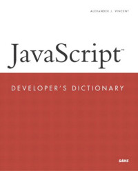 JavaScript Developer's Dictionary (Developer's Library)