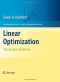 Linear Optimization: The Simplex Workbook (Undergraduate Texts in Mathematics)