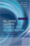 3G, HSPA and FDD versus TDD Networking: Smart Antennas and Adaptive Modulation