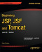 Beginning JSP, JSF and Tomcat: Java Web Development