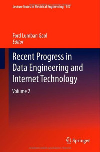 Recent Progress in Data Engineering and Internet Technology: Volume 2 (Lecture Notes in Electrical Engineering)