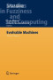 Evolvable Machines: Theory & Practice (Studies in Fuzziness and Soft Computing)