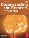 Deconstructing the Elements with 3ds Max, Second Edition: Create natural fire, earth, air and water without plug-ins