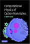 Computational Physics of Carbon Nanotubes