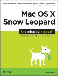 Mac OS X Snow Leopard: The Missing Manual