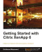 Getting Started with Citrix XenApp 6