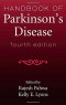 Handbook of Parkinson's Disease, Fourth Edition (Neurological Disease and Therapy)