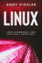 Linux: Linux Command Lines and Shell Scripting