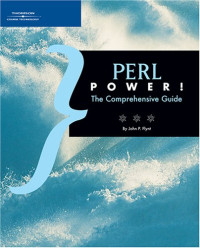 Perl Power!: The Comprehensive Guide
