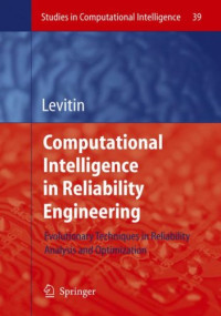 Computational Intelligence in Reliability Engineering (Studies in Computational Intelligence)