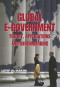 Global E-government: Theory, Applications and Benchmarking